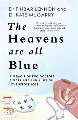 THE HEAVENS ARE ALL BLUE