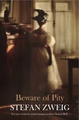 BEWARE OF PITY