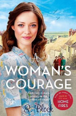 A WOMAN'S COURAGE