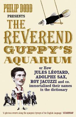 The Reverand Guppys Aquarium