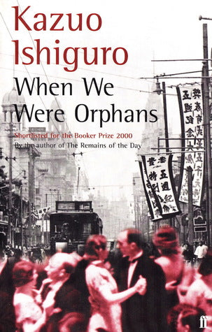WHEN WE WERE ORPHANS