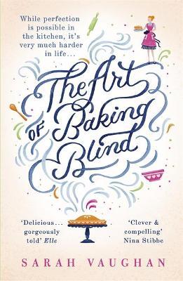 THE ART OF BAKING BLIND