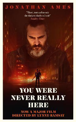 YOU WERE NEVER REALLY HERE
