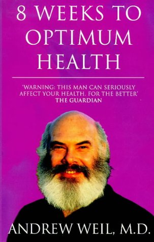 8 WEEKS TO OPTIMUM HEALTH