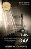 Ever this day