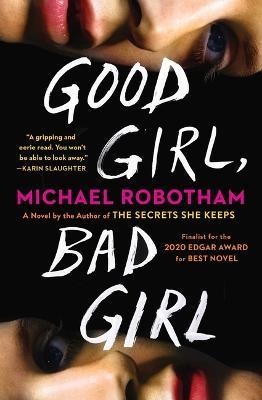 GOOD GIRL, BAD GIRL