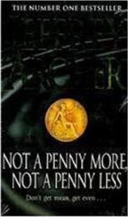 NOT A PENNY MORE NOT A PENNY LESS