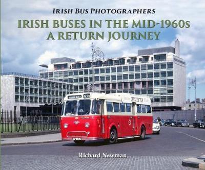 Irish Buses in the mid-1960s : A Return Journey