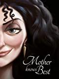 MOTHER KNOWS BEST