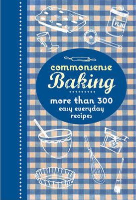 COMMON SENSE BAKING