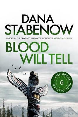 BLOOD WILL TELL