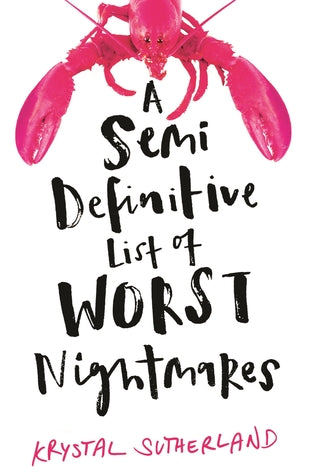 A Semi Definitive List Of Worst Nightmares