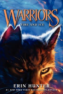 WARRIORS:FIRE AND ICE