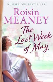 THE LAST WEEK OF MAY