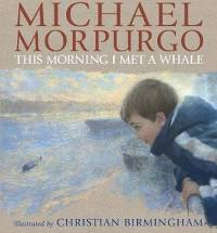 this morning i met a whale