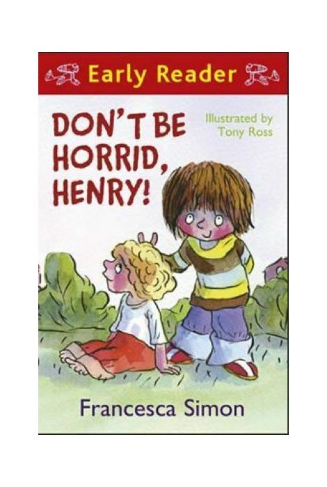 DON'T BE HORRID HENRY