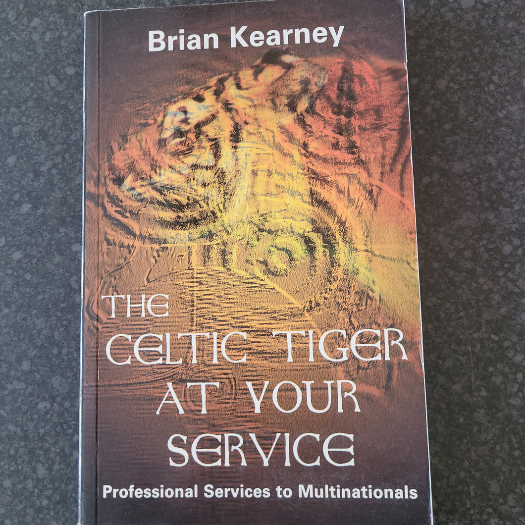 THE CELTIC TIGER AT YOUR SERVICE