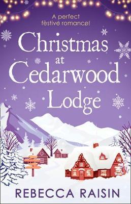 CHRISTMAS AT CEDARWOOD LODGE