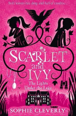 SCARLET AND IVY: THE LIGHTS UNDER THE LAKE