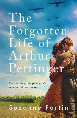 THE FORGOTTEN LIFE OF ARTHUR PETTINGER