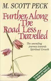FURTHER ALONG THE ROAD LESS TRAVELLED