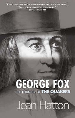 GEORGE FOX THE FOUNDER OF THE QUAKERS