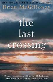 The Last Crossing