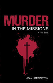 Murder In The Missions