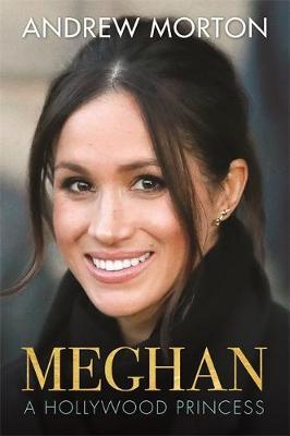 MEGHAN: A HOLLYWOOD PRINCESS