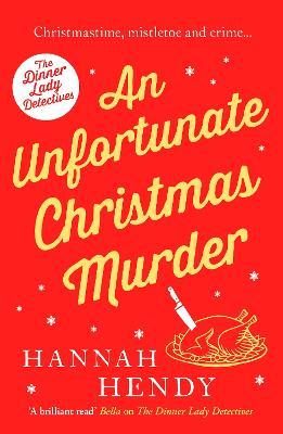 AN UNFORTUNATE CHRISTMAS MURDER