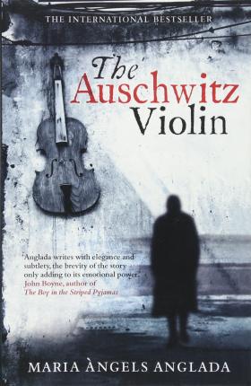 THE AUSCHWITZ VIOLIN