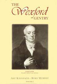 THE WEXFORD GENTRY VOLUME 1