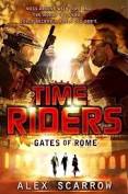 TIME RAIDERS: GATES OF ROME