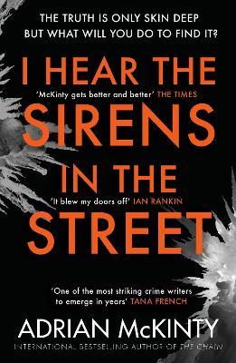 I Hear The Sirens In The Street