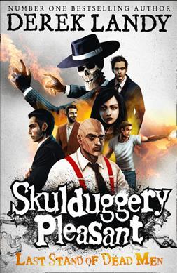Skulduggery Pleasant Last Stand Of Dead Men