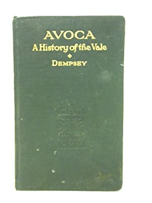 AVOCA: A HISTORY OF THE VALE