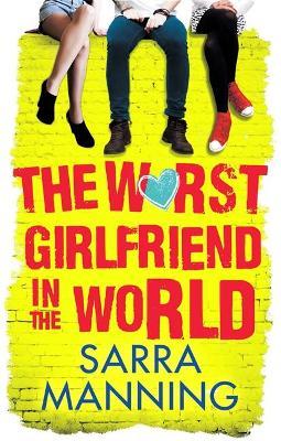 The Worst Girlfriend In The World