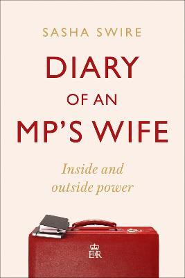 Diary Of An MPs Wife