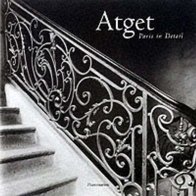 Atget Paris In Detail
