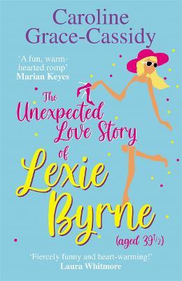 The Unexpected Love Story of Lexie Byrne