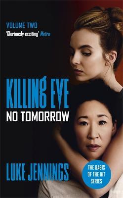 KILLING EVE VOL 2: NO TOMORROW