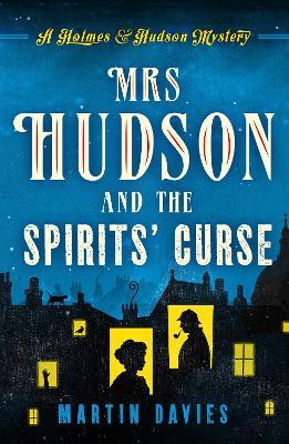Mrs Hudson And The Spirits Case