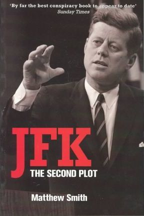 JFK The Second Plot