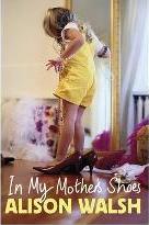 In My Mothers Shoes