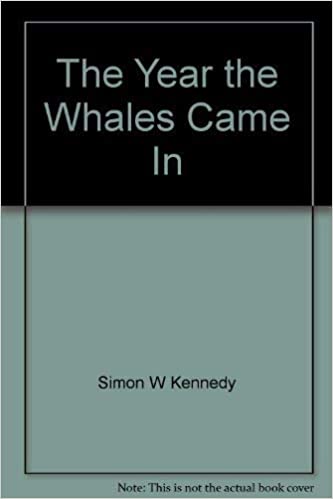 The Year The Whales Came In