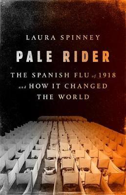 Pale Rider The Spainish Flu Of 1918