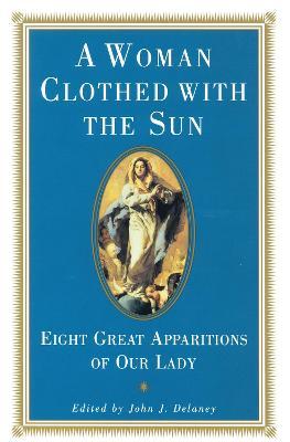 A Woman Clothed With The Sun