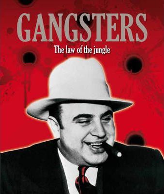 Gangsters The Law Of The Jungle