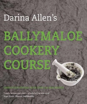 Darina Allens Ballymaloe Cookery Course