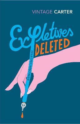 Expletives Deleted Selected Writings
